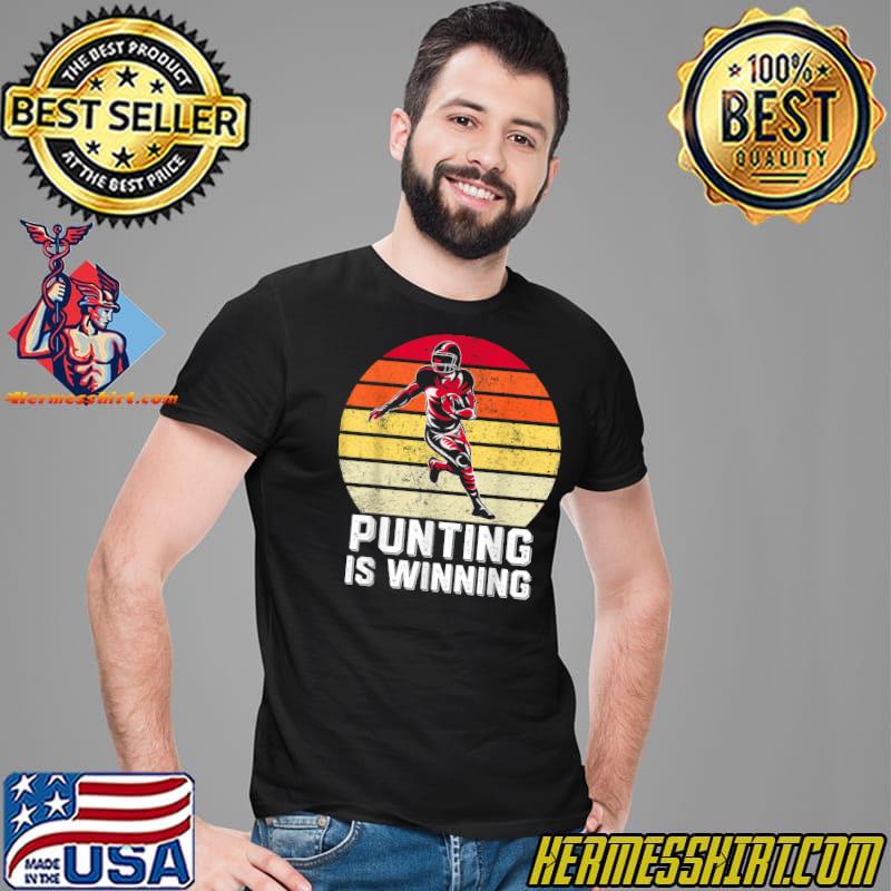 Vintage Sunset Punting Is Winning Football Lover T-Shirt - Hermesshirt Premium â¢ LLC