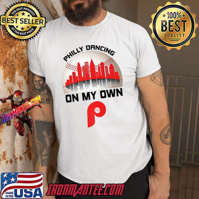Philly Dancing On My Own Philadelphia Bells Baseball City T-Shirt
