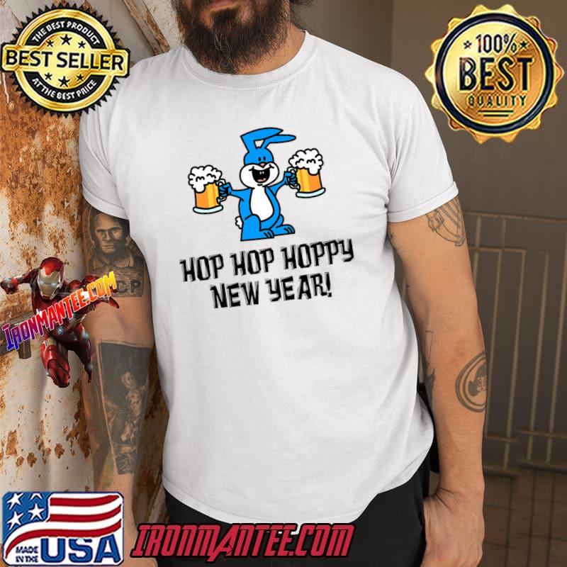 Hop Hop Hoppy New Year 2023 Year Of Rabbit Pun T-Shirt