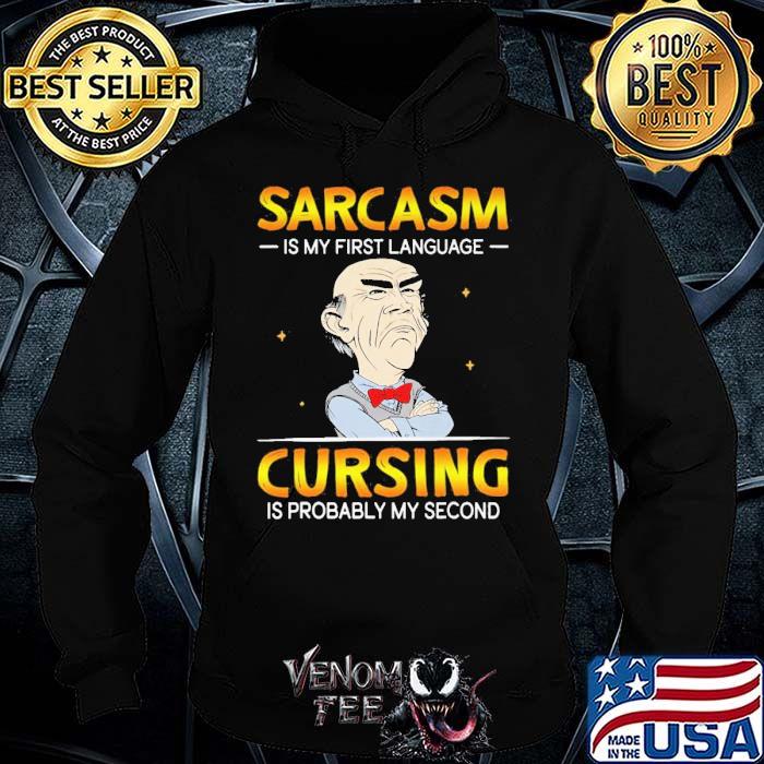 Dr Seuss sarcasm is my first language cursing is probably my second shirt