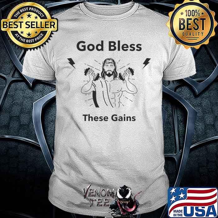 God Bless These Gains Jesus Gym Weightlifting T-Shirt