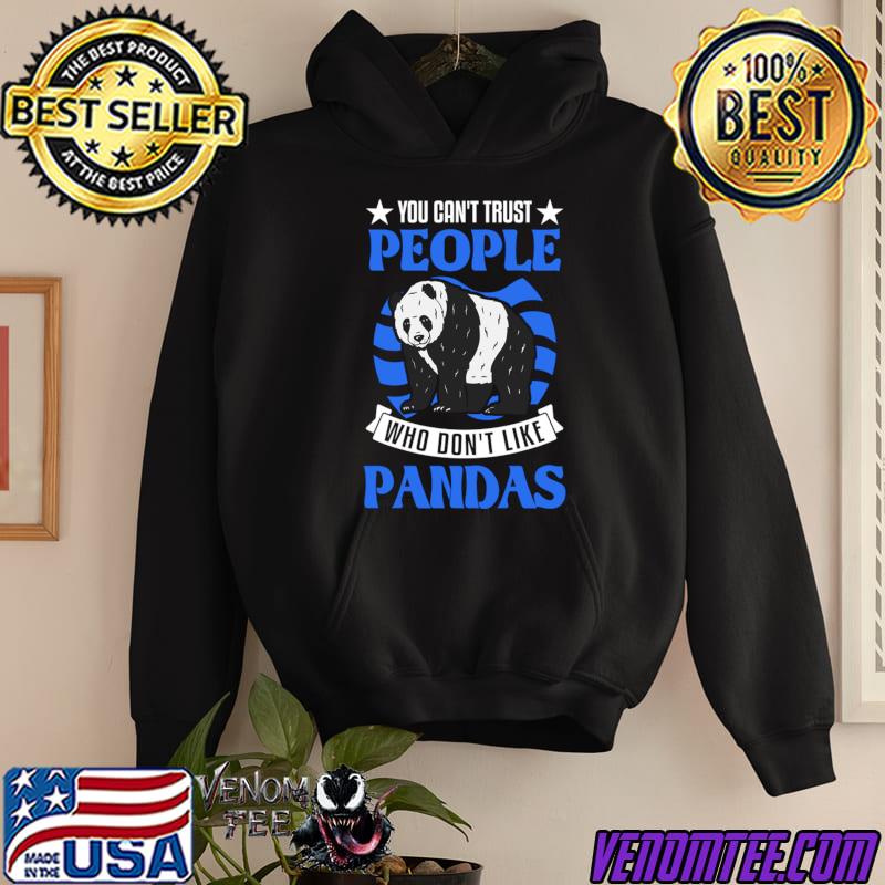 You Can't Trust People Who Don't Like Panda Lover Bear Stars T-Shirt