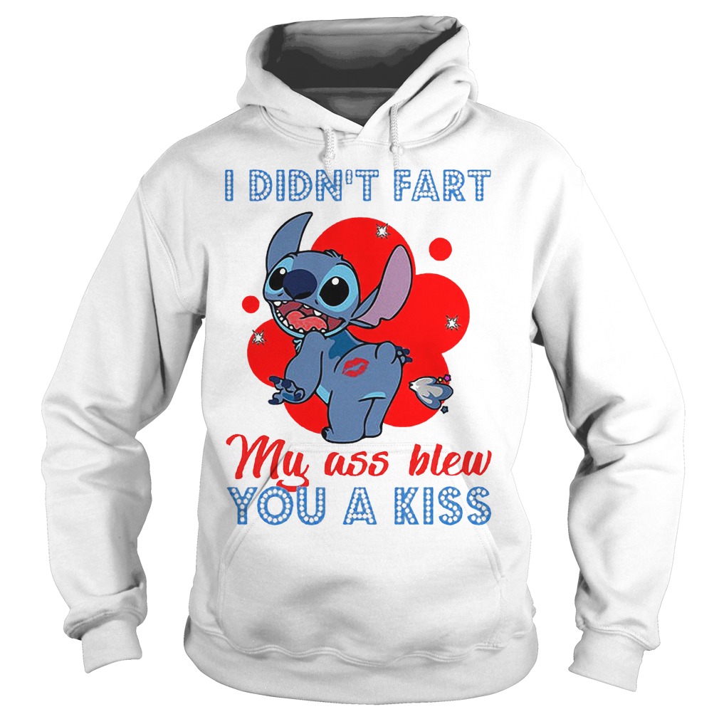 Stitch I Didnt Fart My Ass Blew You A Kiss Shirt 3 Stitch I Didnt Fart My Ass Blew You A Kiss Hoodie