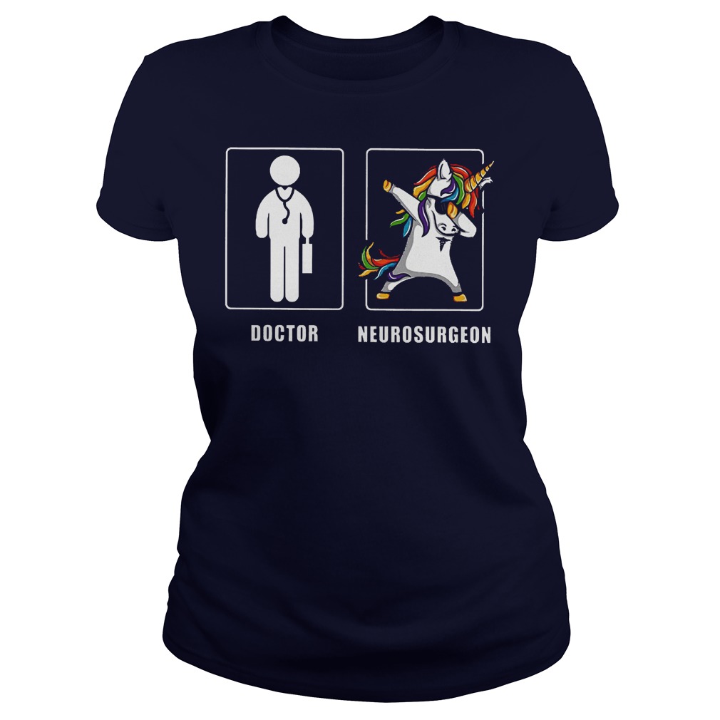 Summer Fashion Doctor Neurosurgeon Unicorn Dabbing Shirt 4 Summer Fashion Doctor Neurosurgeon Unicorn Dabbing Shirt Classic Ladies Tee