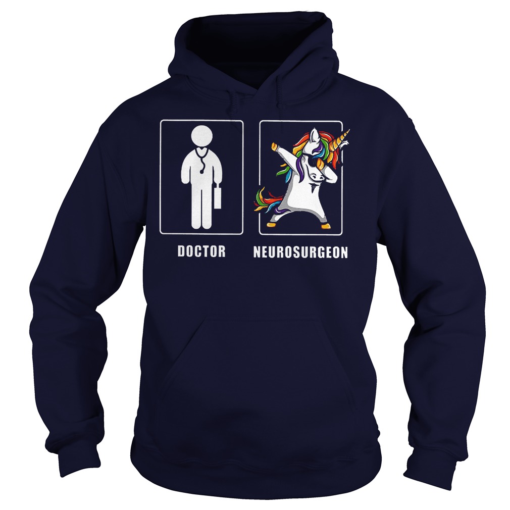 Summer Fashion Doctor Neurosurgeon Unicorn Dabbing Shirt 1 Summer Fashion Doctor Neurosurgeon Unicorn Dabbing Shirt Hoodie