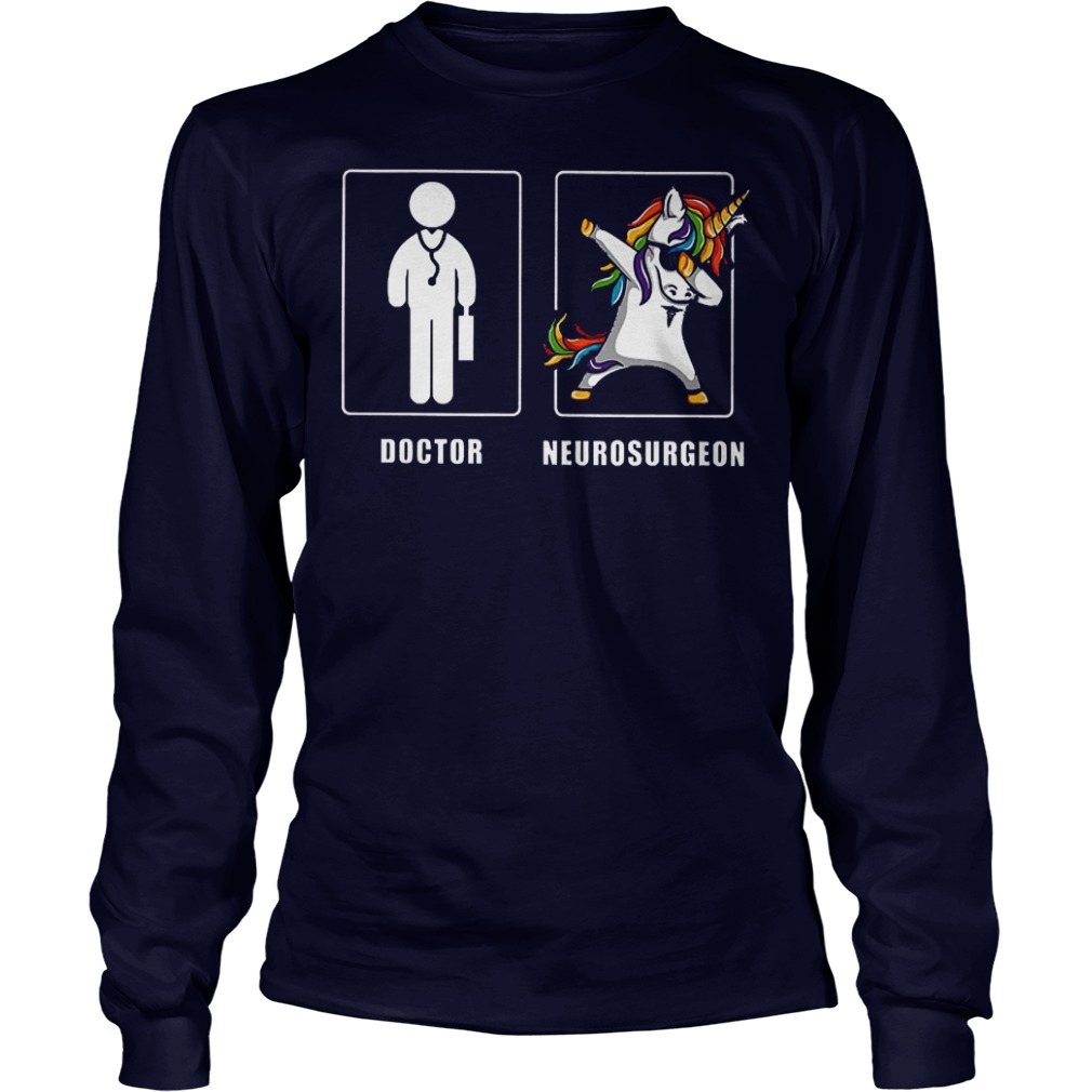 Summer Fashion Doctor Neurosurgeon Unicorn Dabbing Shirt 2 Summer Fashion Doctor Neurosurgeon Unicorn Dabbing Shirt Longsleeve Tee Unisex