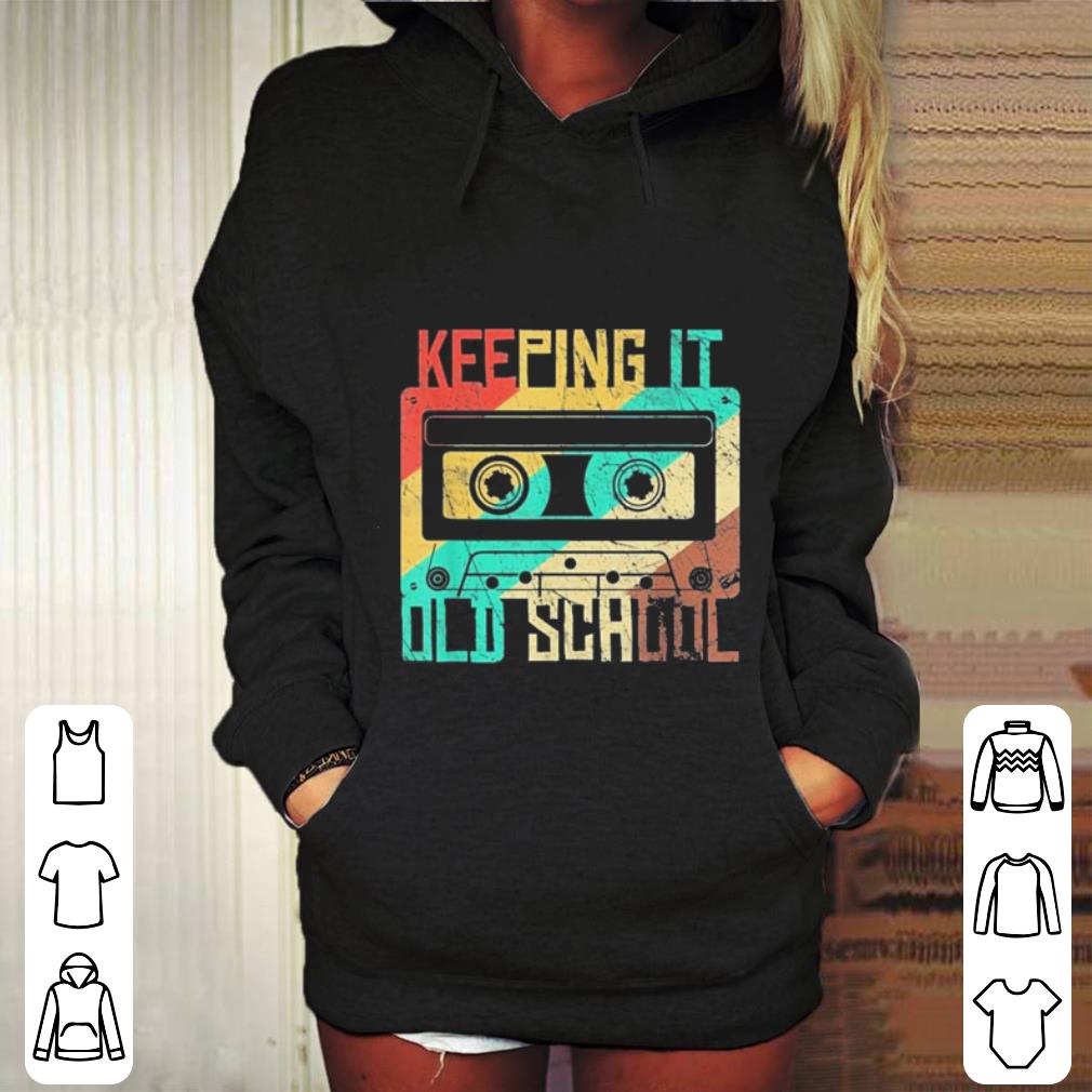 Cassette Tape Music Keeping it Old School shirt 7 Cassette Tape Music Keeping it Old School shirt
