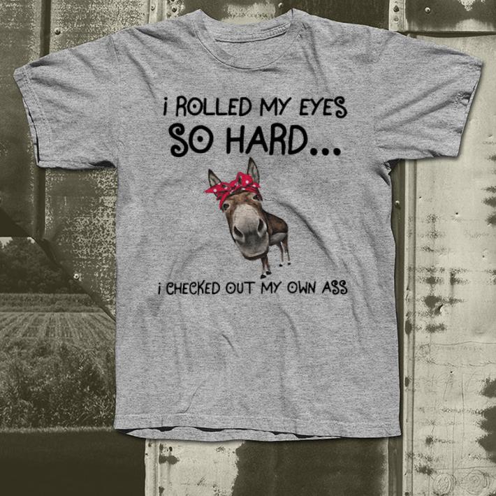 Cow I rolled my eyes so hard I checked out my own ass shirt 7 Cow I rolled my eyes so hard I checked out my own ass shirt