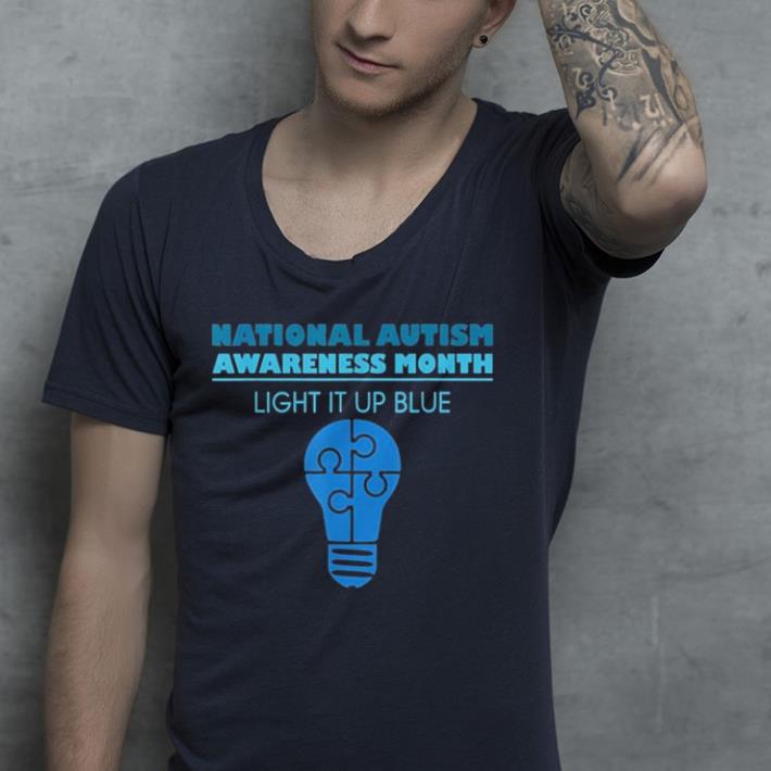 Light It Up Blue Autism Awareness Day shirt