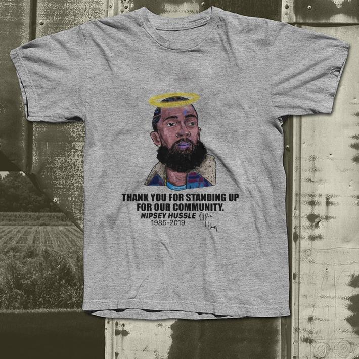 Nipsey Hussle – Thank You For Standing Up For Our Community shirt 7 Nipsey Hussle – Thank You For Standing Up For Our Community shirt
