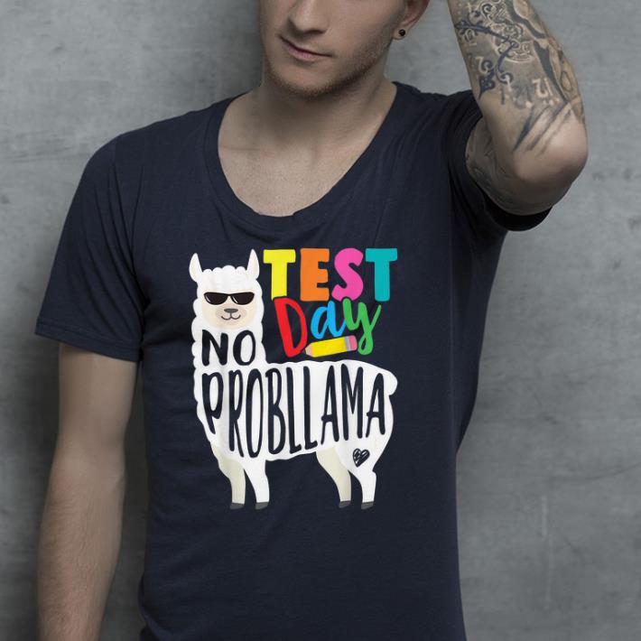 Test Day No Prob Llama Teacher Professor Joke shirt 7 Test Day No Prob Llama Teacher Professor Joke shirt