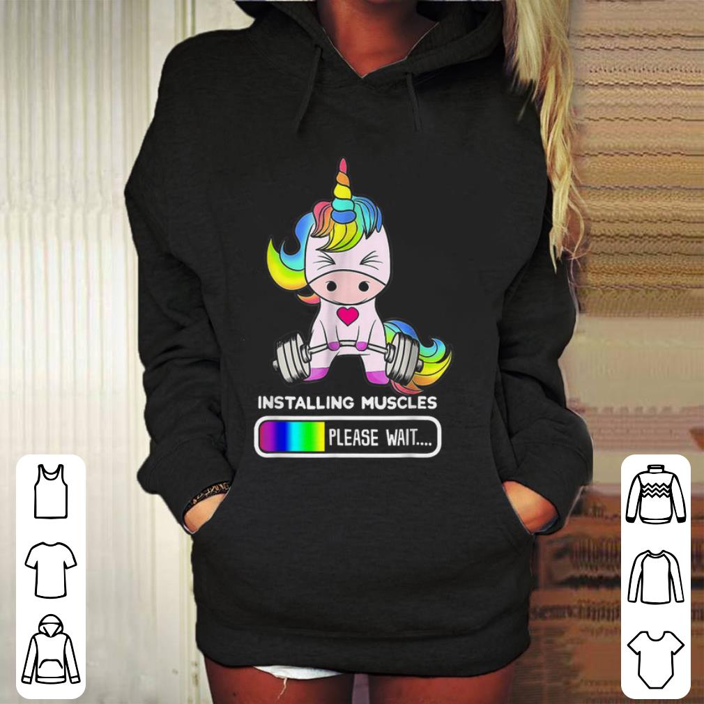 Unicorn Installing Muscles Please Wait shirt