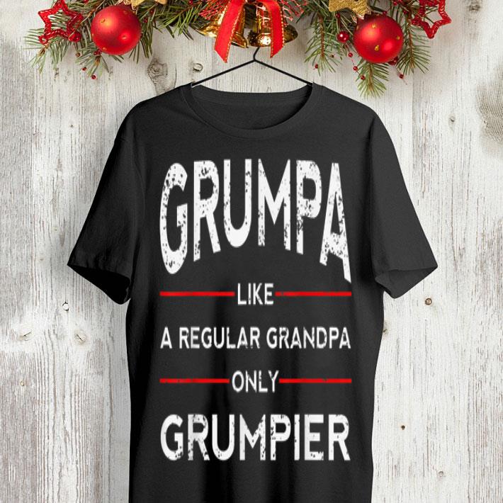 Fathers Day Grumpa Like A Regular Grandpa Only Grumpier Papa shirt 8 Fathers Day Grumpa Like A Regular Grandpa Only Grumpier Papa shirt