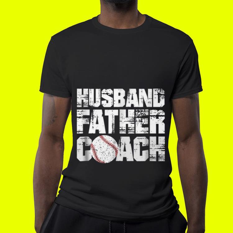 Husband Father Coach Baseball Dad Father day shirt