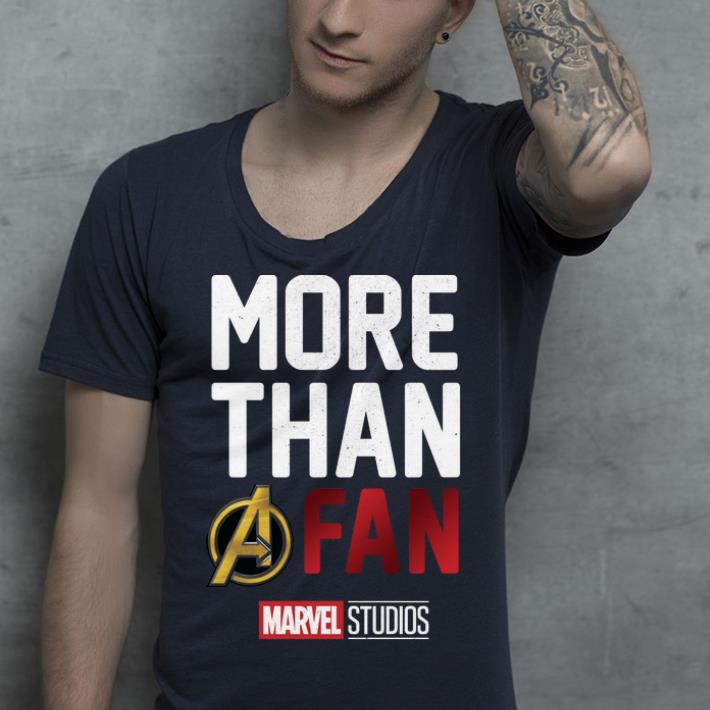 Marvel Avengers More Than A Fan 2019 shirt