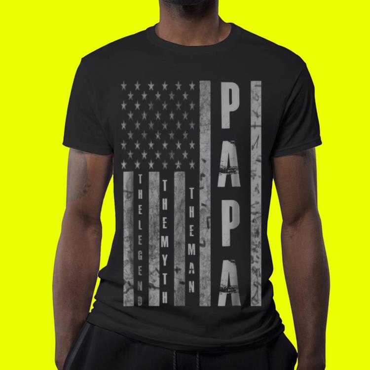 Papa The Man The Myth The Legend American Flag shirt 7 Papa The Man The Myth The Legend American Flag shirt