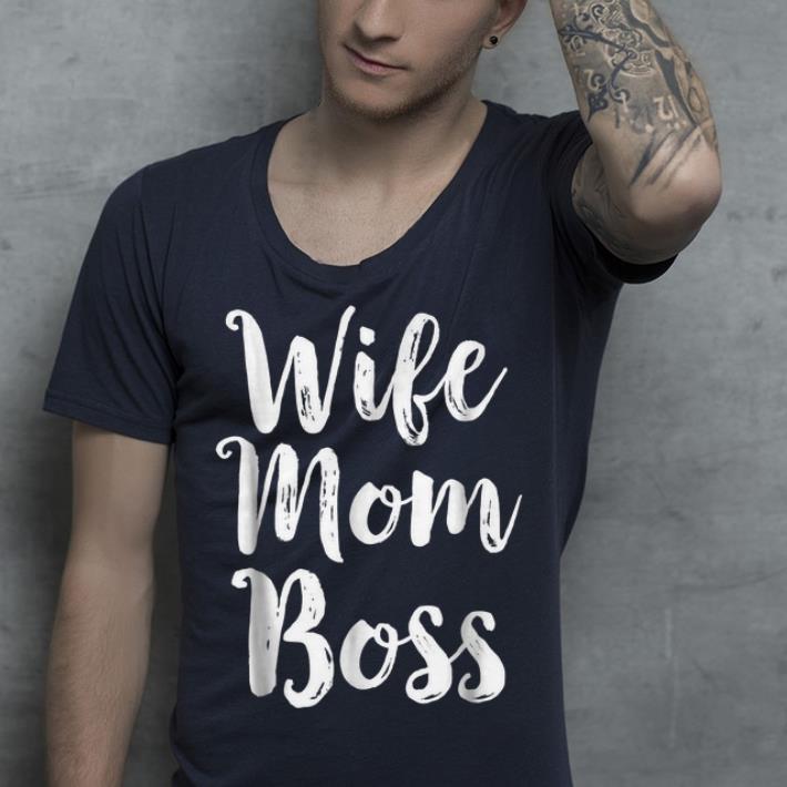 Wife Mom Boss Mothers Day shirt