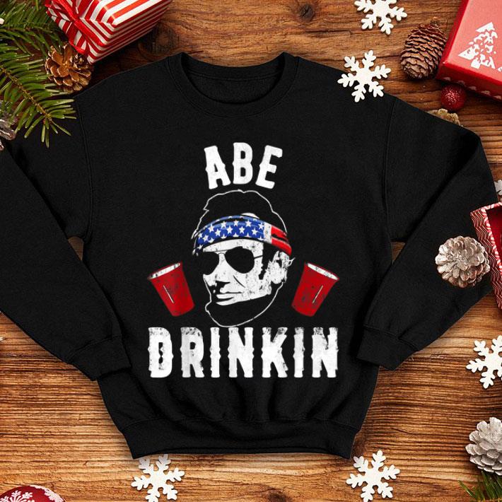 President Abe Lincoln Drinking Patriotic July 4th Party shirt