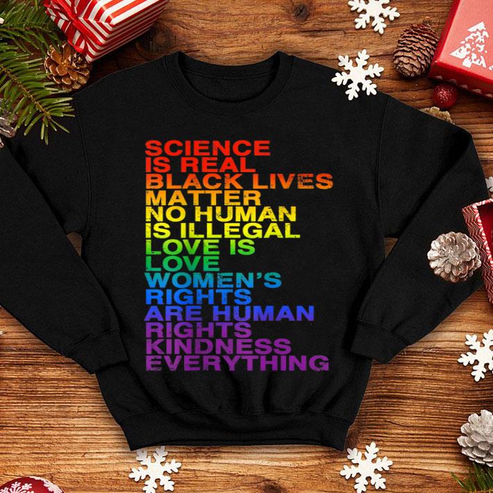 Science Is Real Black Lives Matter LGBT Pride shirt 8 Science Is Real Black Lives Matter LGBT Pride shirt