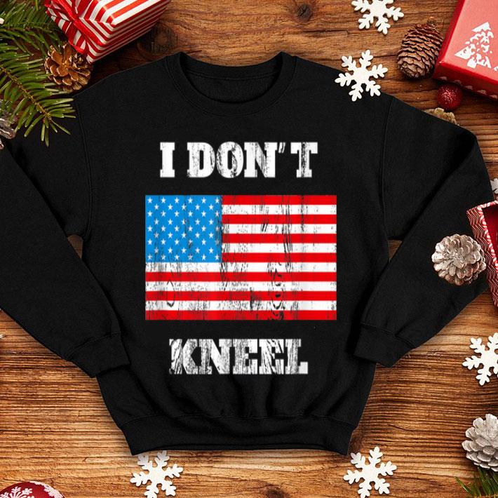 Vintage Patriotic U.S. American Flag I Don't Kneel shirt