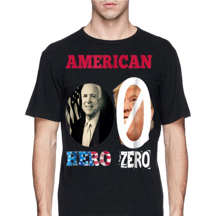 American John McCain Hero Donald Trump Zero shirt