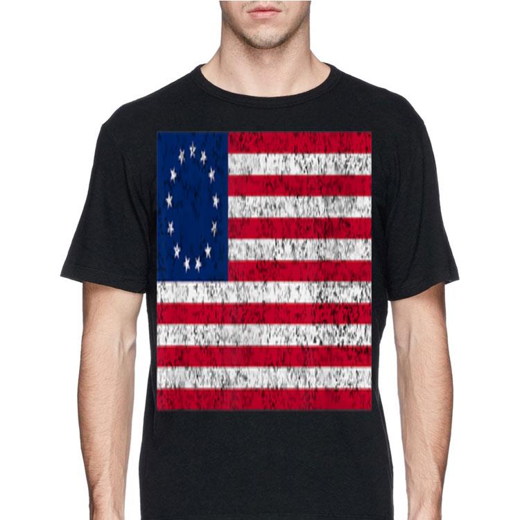 Betsy Ross Flag 4th July Usa Independence shirt