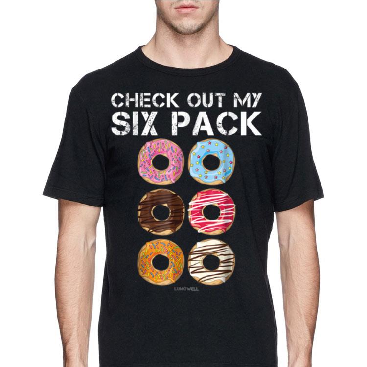 Check Out My Six Pack Donut shirt 8 Check Out My Six Pack Donut shirt