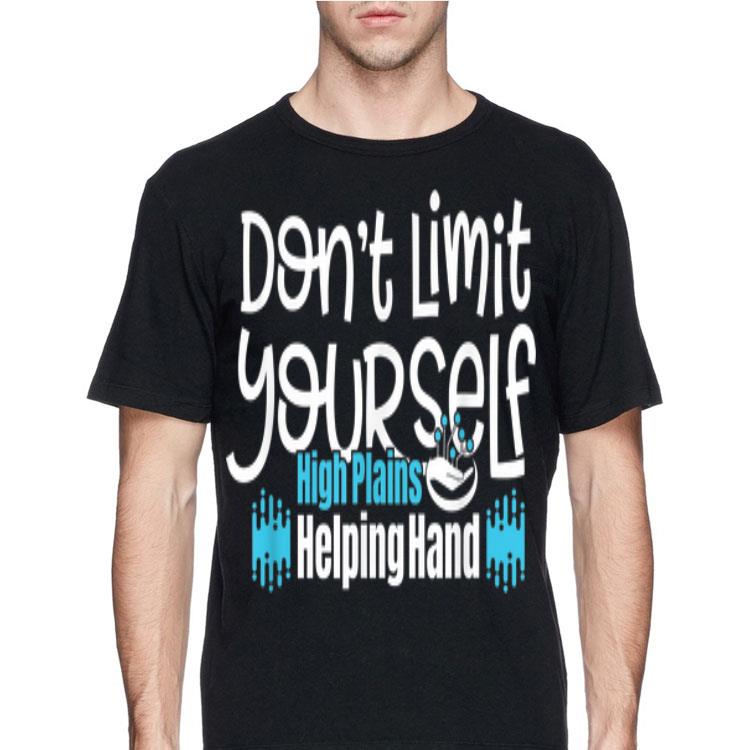 Don't Limit Yourself High Plains Helping hand shirt