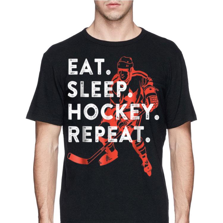 Eat Sleep Hockey Repeat shirt 8 Eat Sleep Hockey Repeat shirt