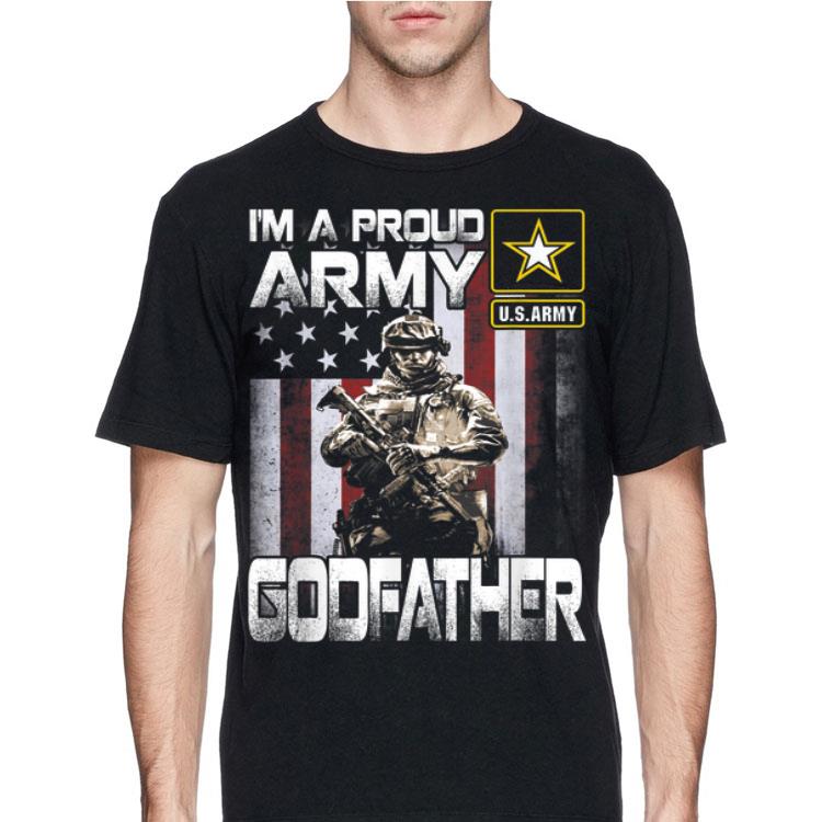 I'm A Proud Army Godfather Soldier American Flag shirt