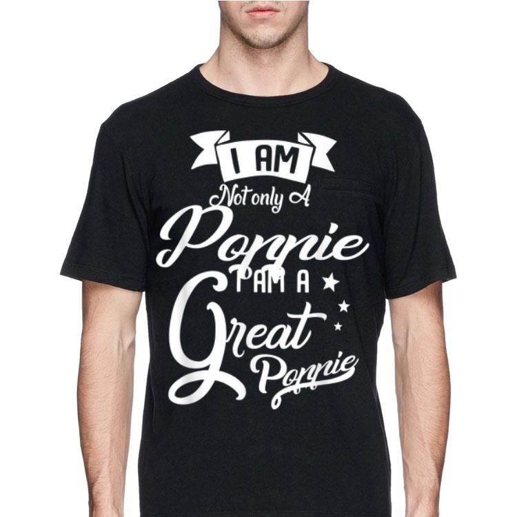 I'm Not Only A Poppie I Am A Great Poppie shirt