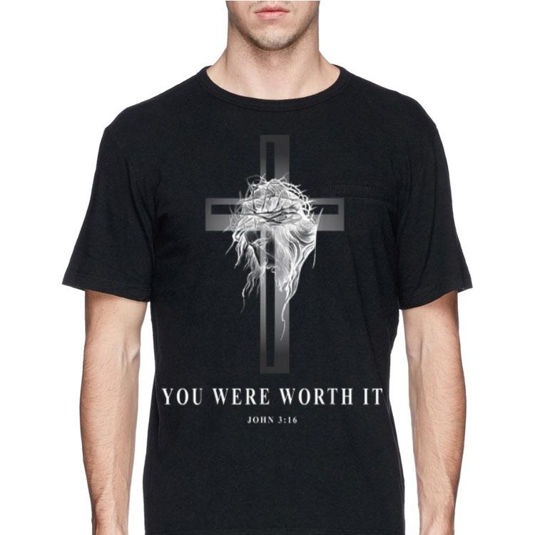 Jseus Cross Easter Christian You Were Worth It shirt 8 Jseus Cross Easter Christian You Were Worth It shirt