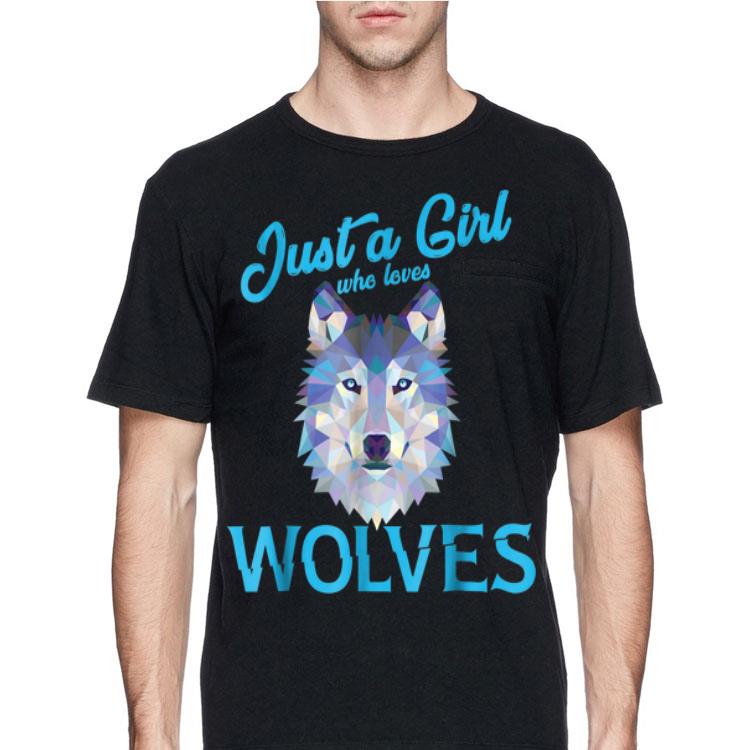 Just A Girl Who Live Wolves shirt