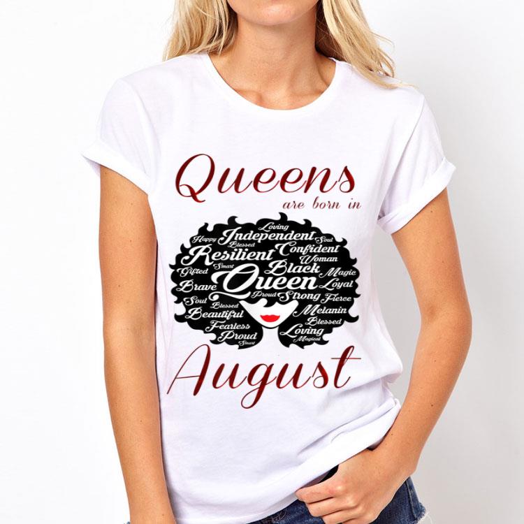 Queens Are Born In August shirt