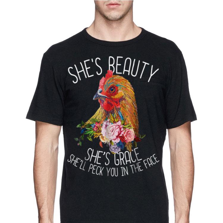 She's Beauty She's Grace She'll Peck You In The Face Chicken Flower shirt 8 She's Beauty She's Grace She'll Peck You In The Face Chicken Flower shirt