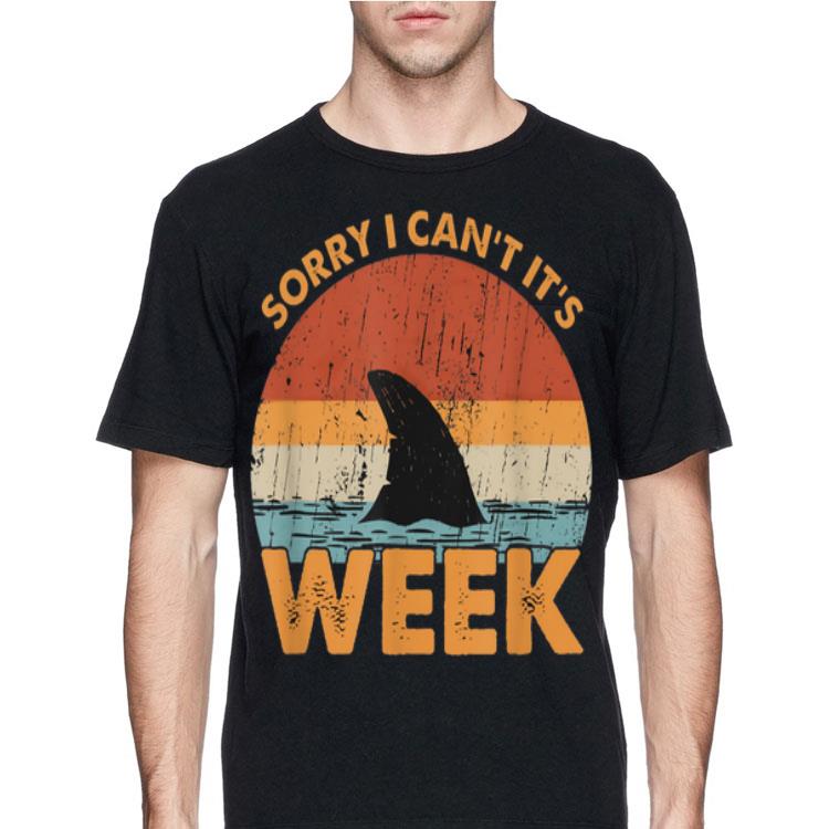 Sorry I Can't It's Week Shark Vintage shirt 8 Sorry I Can't It's Week Shark Vintage shirt