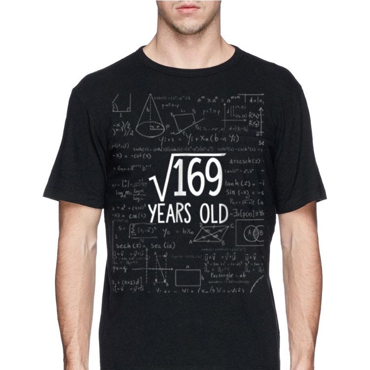 Square Root Of 169 Years Old Math shirt 8 Square Root Of 169 Years Old Math shirt