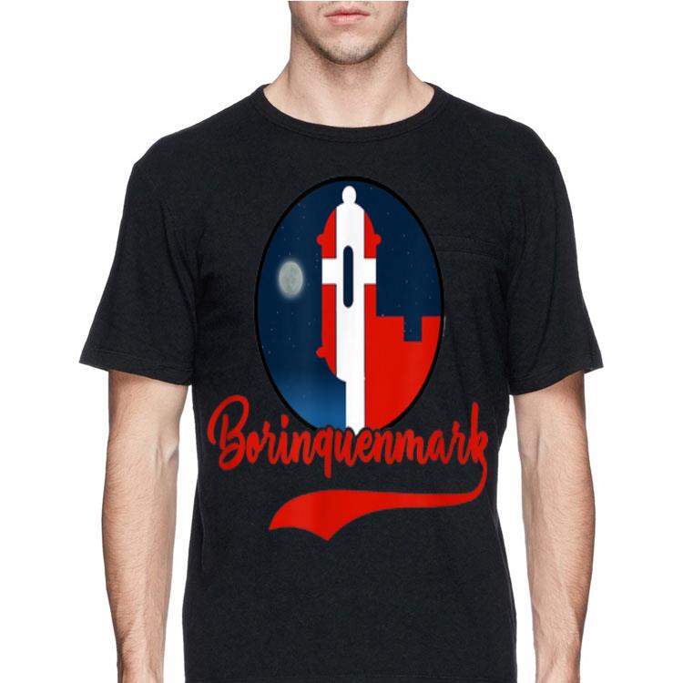 Borinquen Mark Puerto Rico Denmark Flag shirt