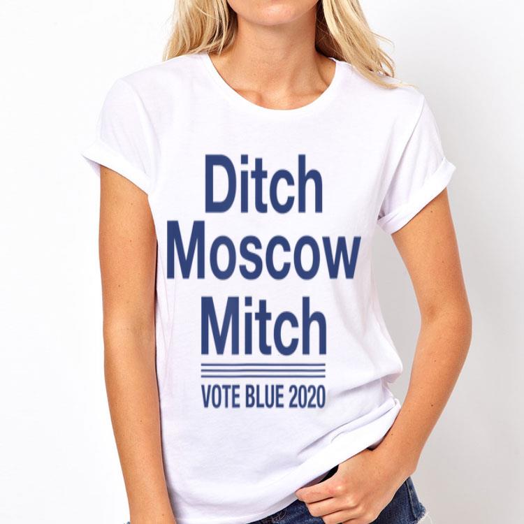 Ditch Moscow Mitch Vote Blue 2020 shirt