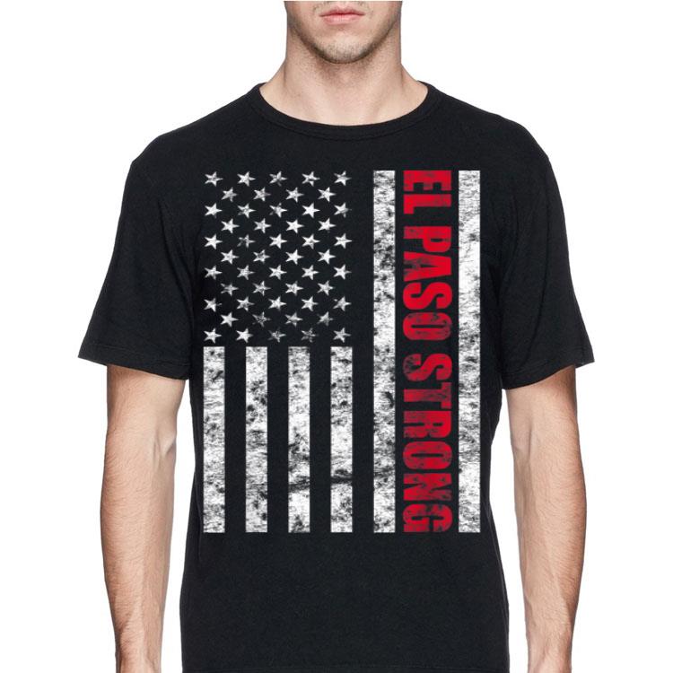 El Paso Strong American Flag shirt 8 El Paso Strong American Flag shirt