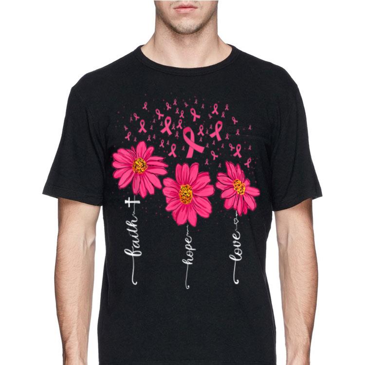 Faith Hope Love Pink Ribbon Daisy Flower Breast Cancer shirt 8 Faith Hope Love Pink Ribbon Daisy Flower Breast Cancer shirt