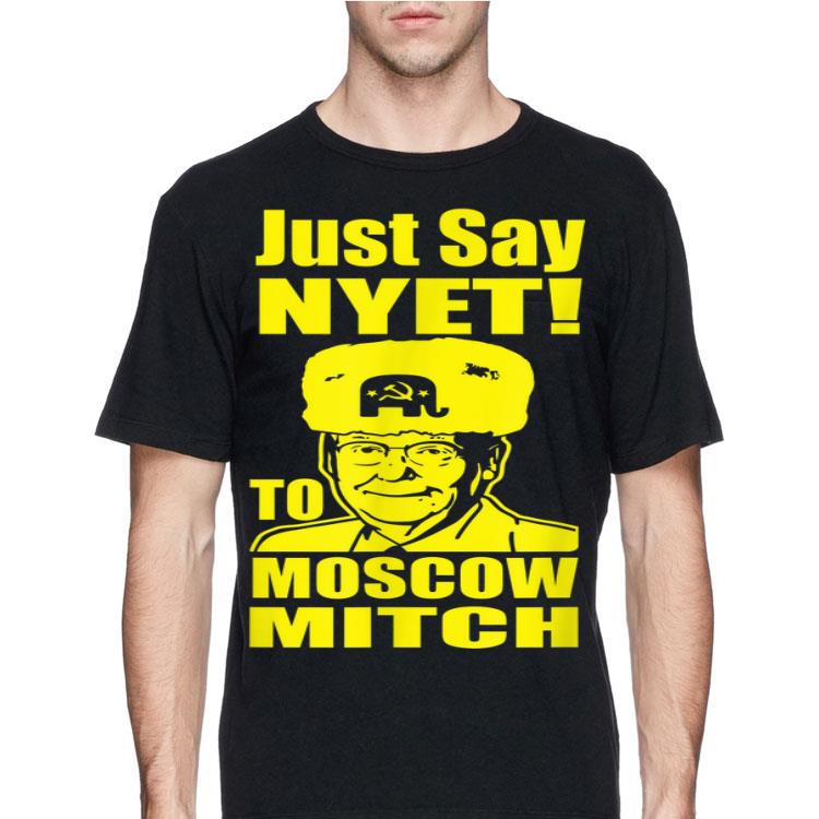 Just Say Nyet To Moscow Mitch McConnell 2020 shirt 8 Just Say Nyet To Moscow Mitch McConnell 2020 shirt
