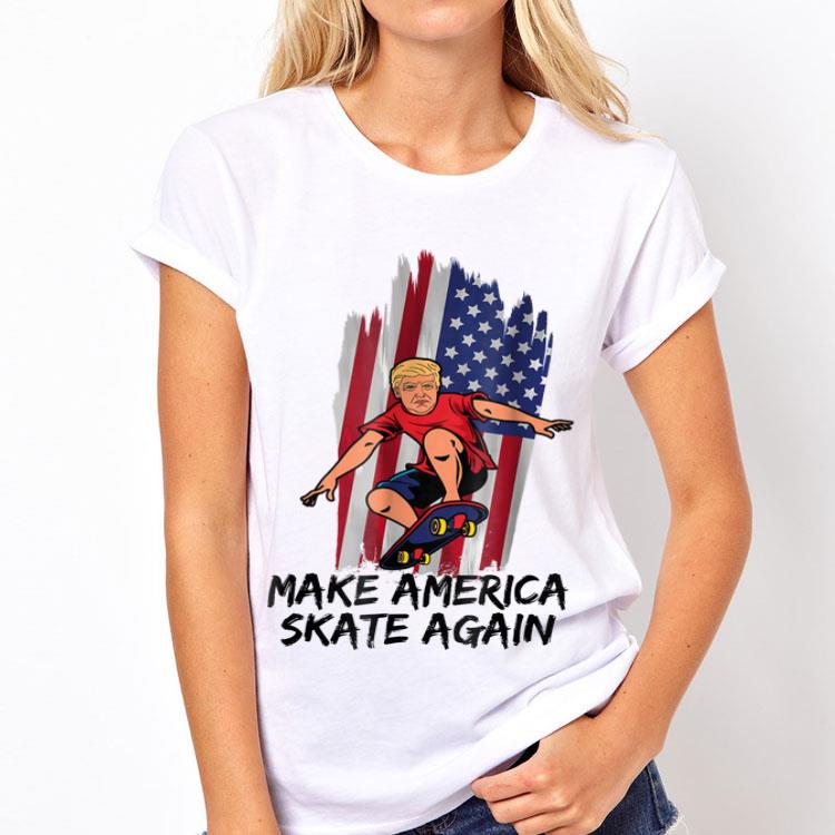 Make America Skate Again Trump shirt