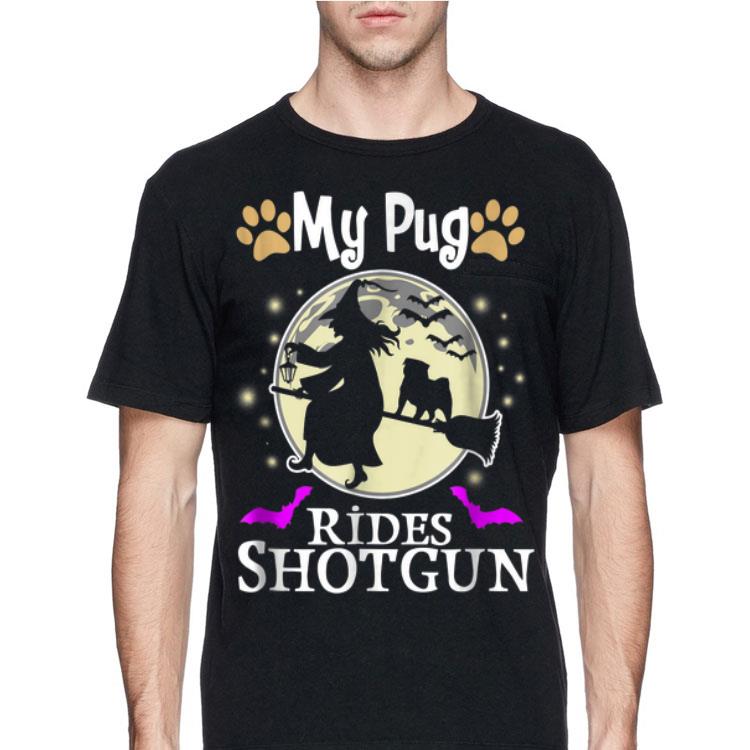 My Pug Rides Shotgun Halloween shirt