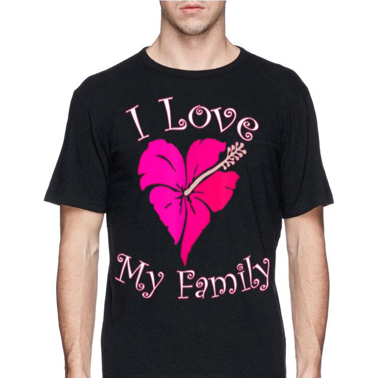 Plumeria I Love My Family shirt