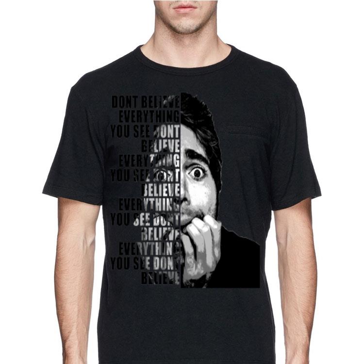 Shane Dawson Dont Believe Everything shirt