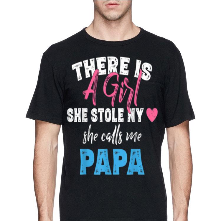 There Is A Girl She Stole My Heart She Call Me Papa shirt 8 There Is A Girl She Stole My Heart She Call Me Papa shirt