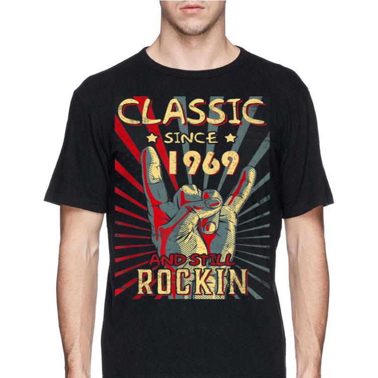 Classic Since 1969 And Still Rockin