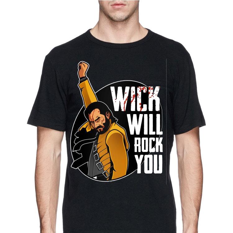 Freddie Mercury Wick Will Rock You John Wick shirt