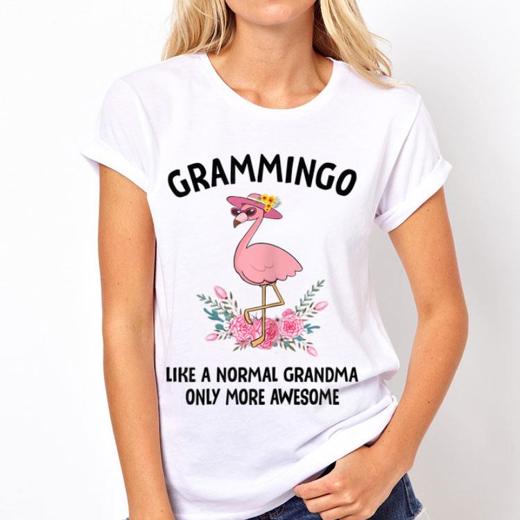 Grammingo Like A Normal Grandma Only More Awesome shirt